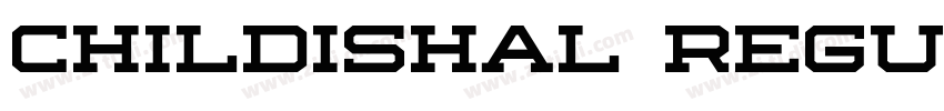 ChildishAL Regular字体转换